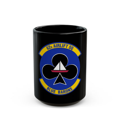 62 Airlift Squadron (U.S. Air Force) Black Coffee Mug-15oz-The Sticker Space