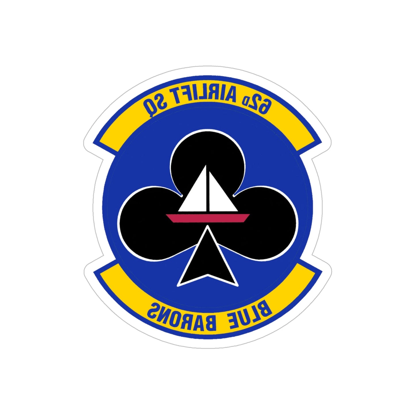 62 Airlift Squadron (U.S. Air Force) REVERSE PRINT Transparent STICKER-6" × 6"-The Sticker Space