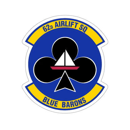 62 Airlift Squadron (U.S. Air Force) STICKER Vinyl Die-Cut Decal-5 Inch-The Sticker Space