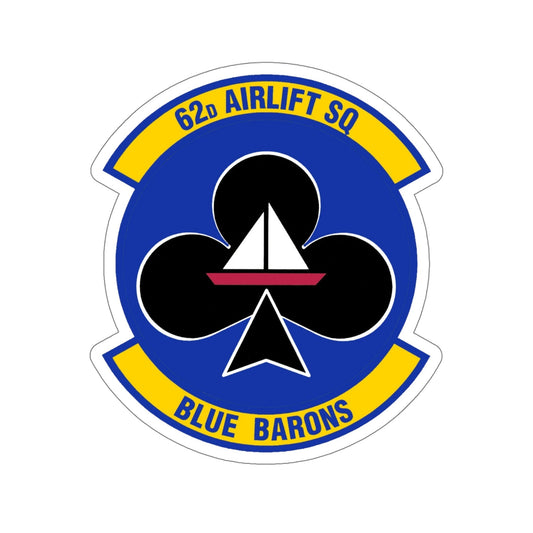 62 Airlift Squadron (U.S. Air Force) STICKER Vinyl Die-Cut Decal-6 Inch-The Sticker Space