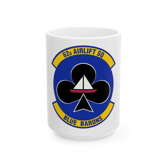 62 Airlift Squadron (U.S. Air Force) White Coffee Mug-15oz-The Sticker Space