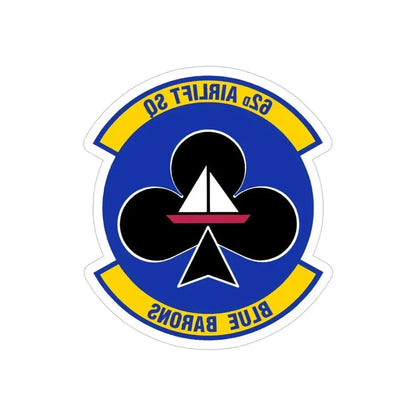 62 Airlift Squadron (U.S. Air Force) REVERSE PRINT Transparent Die-Cut STICKER 4 Inch Die-Cut Transparent - The Sticker Space