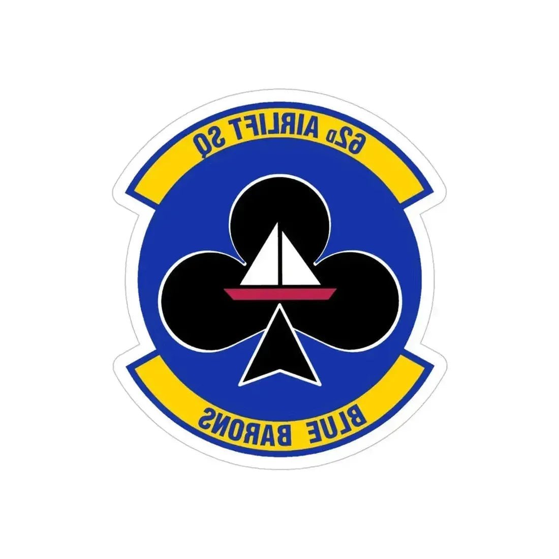 62 Airlift Squadron (U.S. Air Force) REVERSE PRINT Transparent Die-Cut STICKER 5 Inch Die-Cut Transparent - The Sticker Space