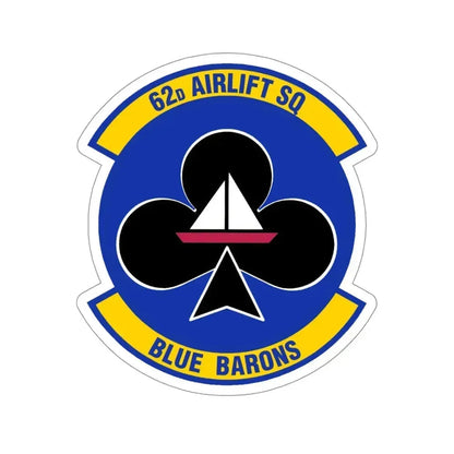 62 Airlift Squadron (U.S. Air Force) STICKER Vinyl Die-Cut Decal 4 Inch - The Sticker Space