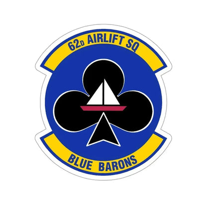 62 Airlift Squadron (U.S. Air Force) STICKER Vinyl Die-Cut Decal 5 Inch - The Sticker Space