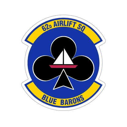 62 Airlift Squadron (U.S. Air Force) STICKER Vinyl Die-Cut Decal 6 Inch - The Sticker Space