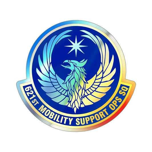 621 Mobility Support Operations Squadron AMC (U.S. Air Force) Holographic STICKER Die-Cut Vinyl Decal 6 Inch Holographic - The Sticker Space