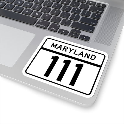 MD Route 111 (Maryland) (Road Sign) STICKER Vinyl Kiss-Cut Decal