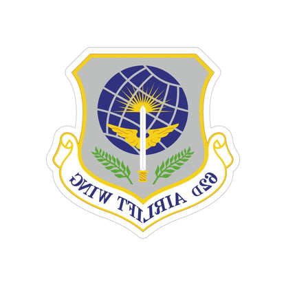 62d Airlift Wing (U.S. Air Force) REVERSE PRINT Transparent STICKER-5" × 5"-The Sticker Space