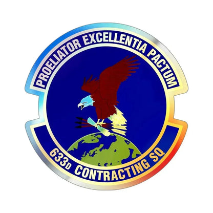 633d Contracting Squadron (U.S. Air Force) Holographic STICKER Die-Cut Vinyl Decal - The Sticker Space