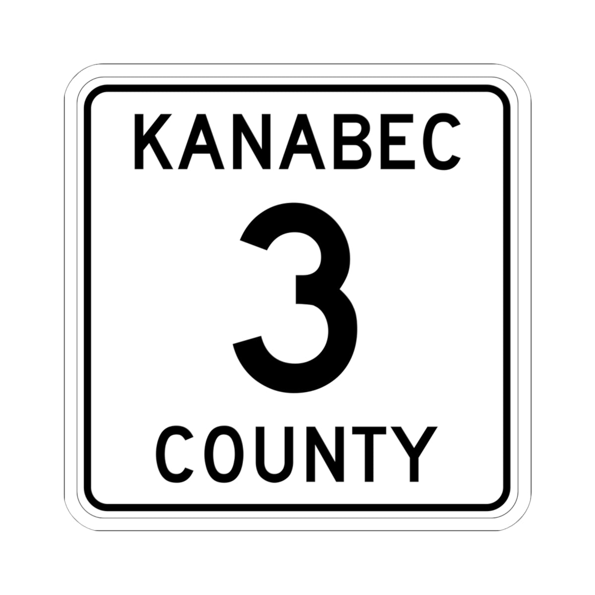 Kanabec County 3 MN (Minnesota) (Road Sign) STICKER Vinyl Kiss-Cut Decal