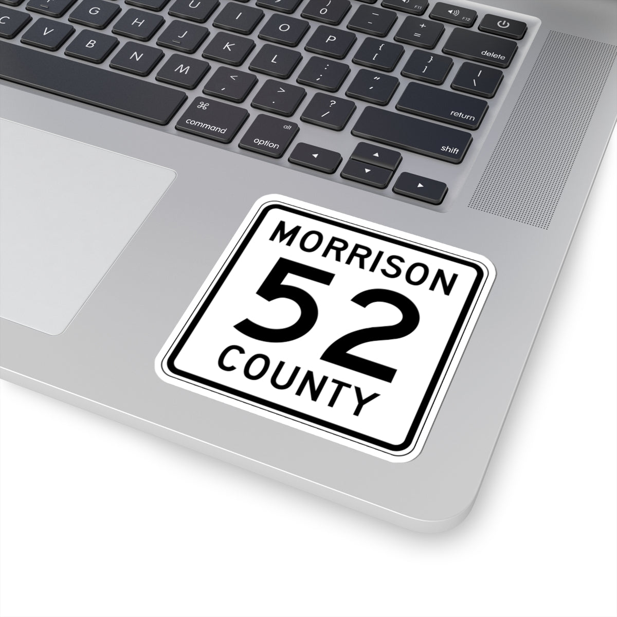 Morrison County Route 52 (Minnesota) (Road Sign) STICKER Vinyl Kiss-Cut Decal