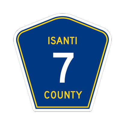 Isanti County 7 MN (Minnesota) (Road Sign) STICKER Vinyl Kiss-Cut Decal