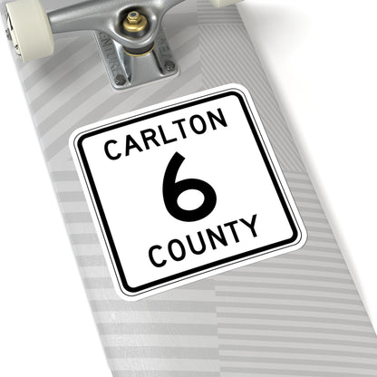 Carlton County 6 MN (Minnesota) (Road Sign) STICKER Vinyl Kiss-Cut Decal