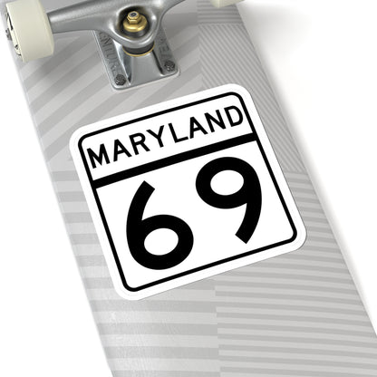 MD Route 69 (Maryland) (Road Sign) STICKER Vinyl Kiss-Cut Decal