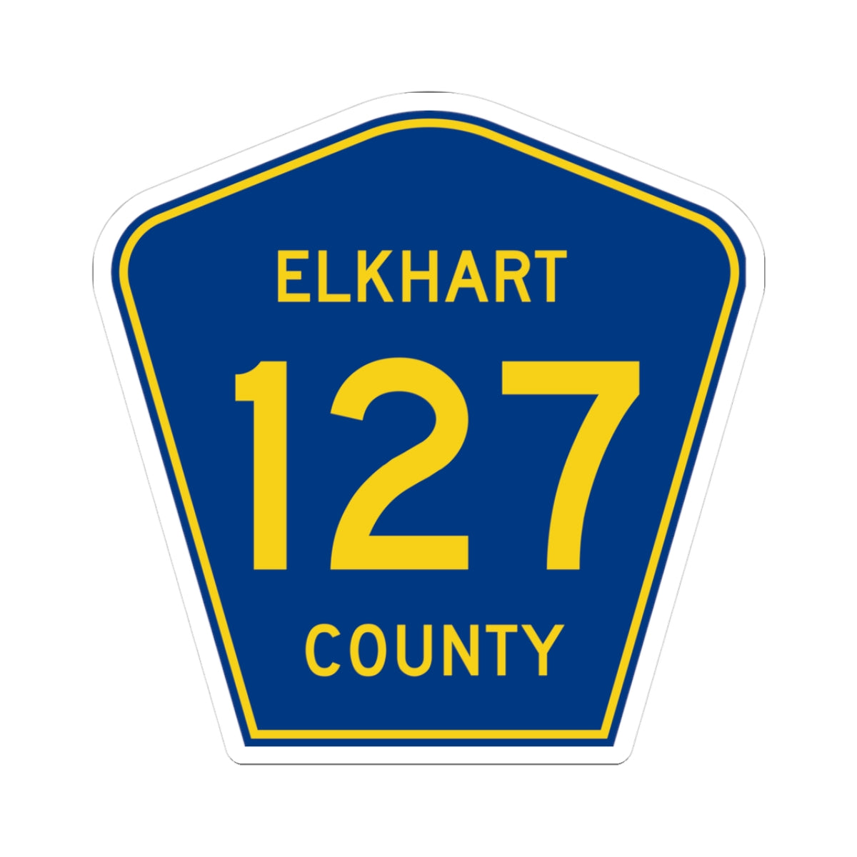 Elkhart County Road 127 IN (Indiana) (Road Sign) STICKER Vinyl Kiss-Cut Decal