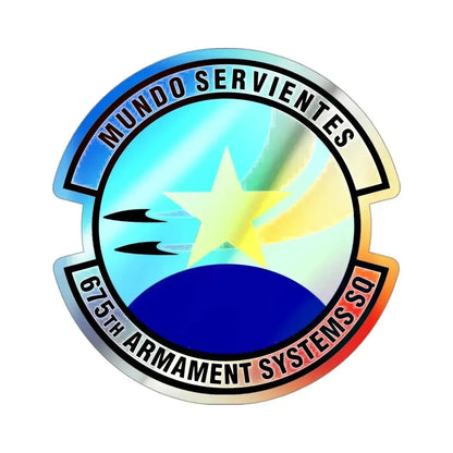 675th Armament Systems Squadron (U.S. Air Force) Holographic STICKER Die-Cut Vinyl Decal 3 Inch Holographic - The Sticker Space