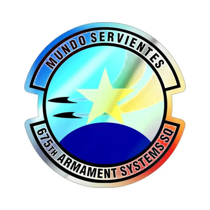 675th Armament Systems Squadron (U.S. Air Force) Holographic STICKER Die-Cut Vinyl Decal - The Sticker Space