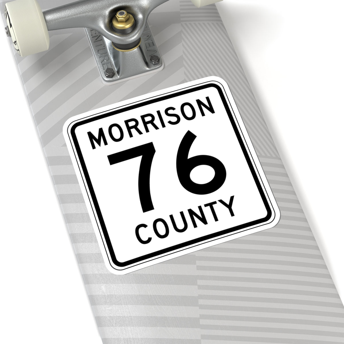 Morrison County Route 76 (Minnesota) (Road Sign) STICKER Vinyl Kiss-Cut Decal