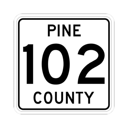 Pine County Route 102 MN (Minnesota) (Road Sign) STICKER Vinyl Kiss-Cut Decal