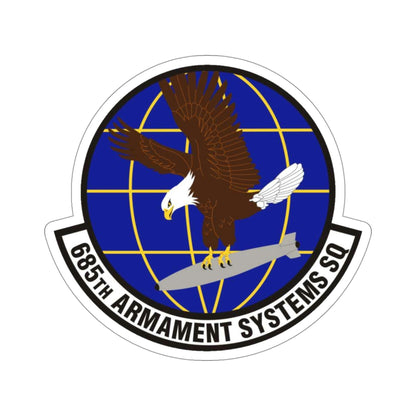 685th Armament Systems Squadron (U.S. Air Force) STICKER Vinyl Die-Cut Decal-4 Inch-The Sticker Space