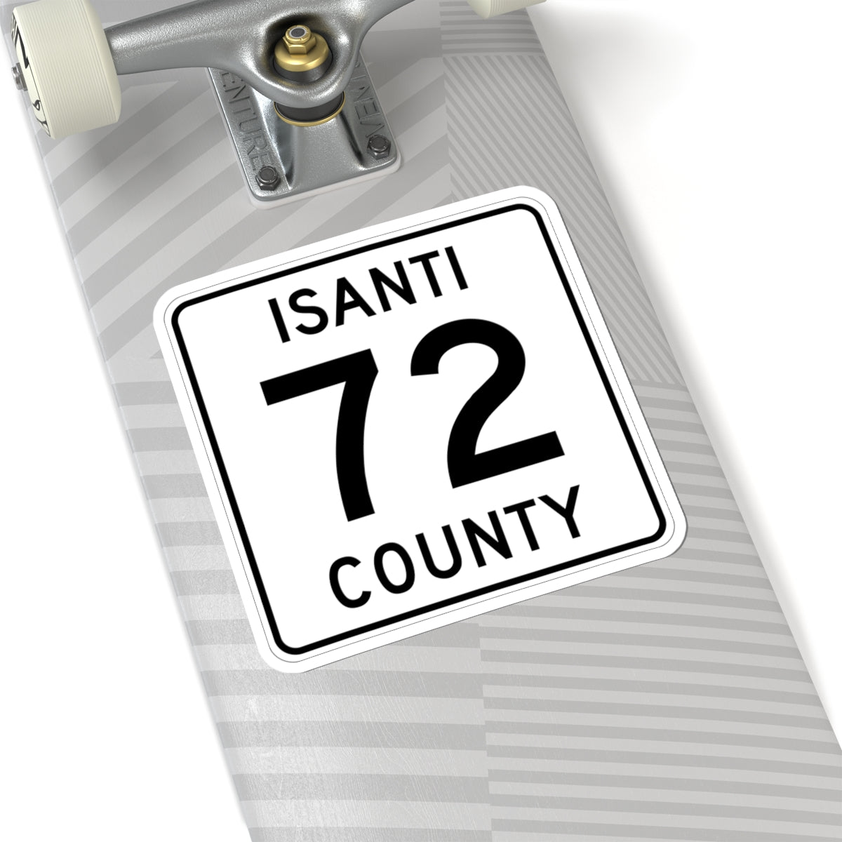 Isanti County 72 MN (Minnesota) (Road Sign) STICKER Vinyl Kiss-Cut Decal