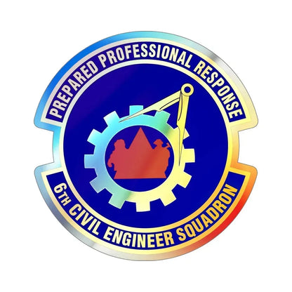 6th Civil Engineer Squadaron (U.S. Air Force) Holographic STICKER Die-Cut Vinyl Decal - The Sticker Space