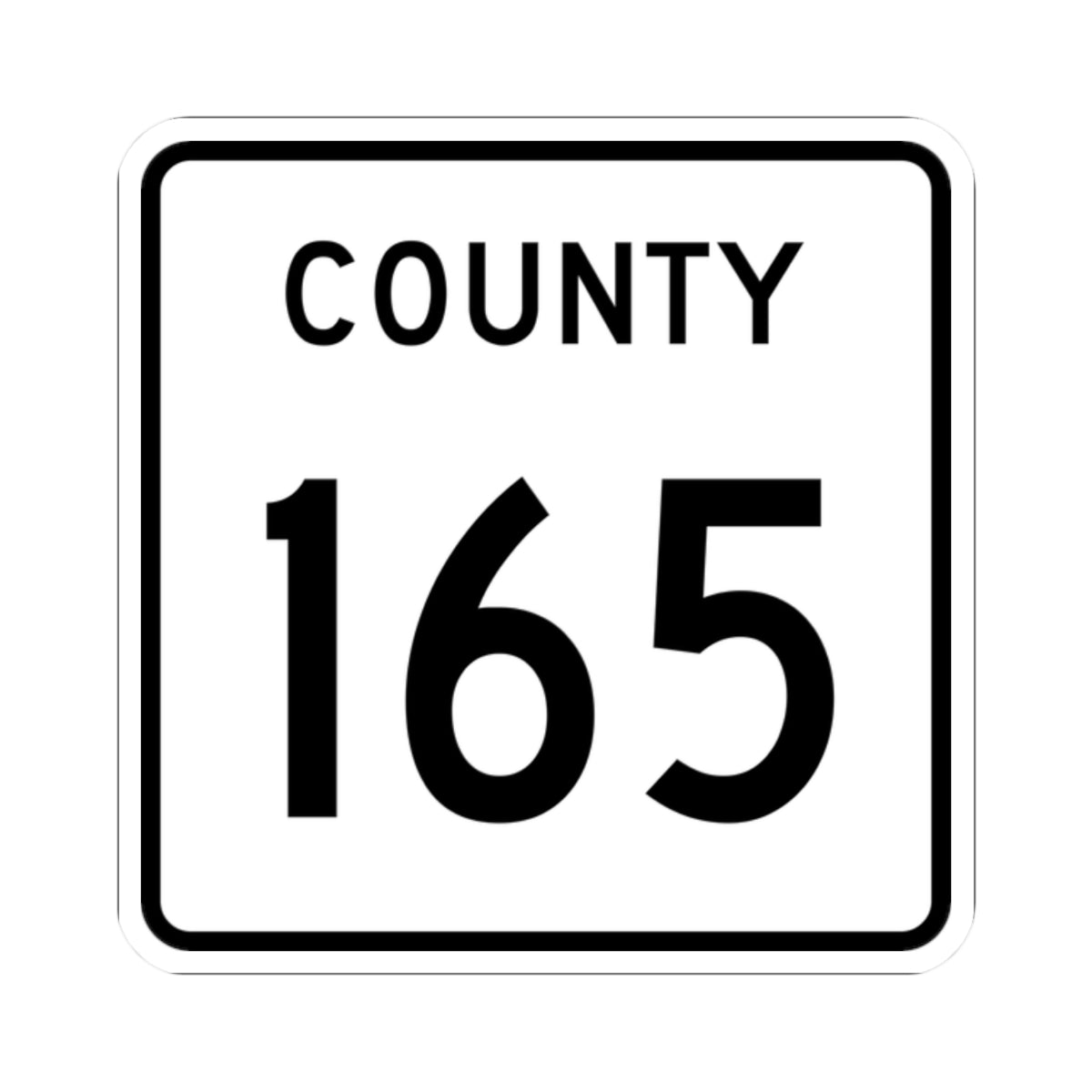 County 165 square (Minnesota) (Road Sign) STICKER Vinyl Kiss-Cut Decal