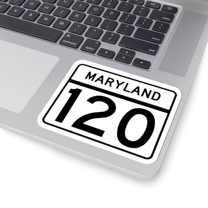 MD Route 120 (Maryland) (Road Sign) STICKER Vinyl Kiss-Cut Decal