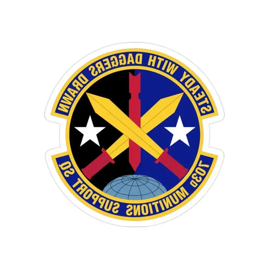 703d Munitions Support Squadron (U.S. Air Force) REVERSE PRINT Transparent Die-Cut STICKER 2 Inch Die-Cut Transparent - The Sticker Space