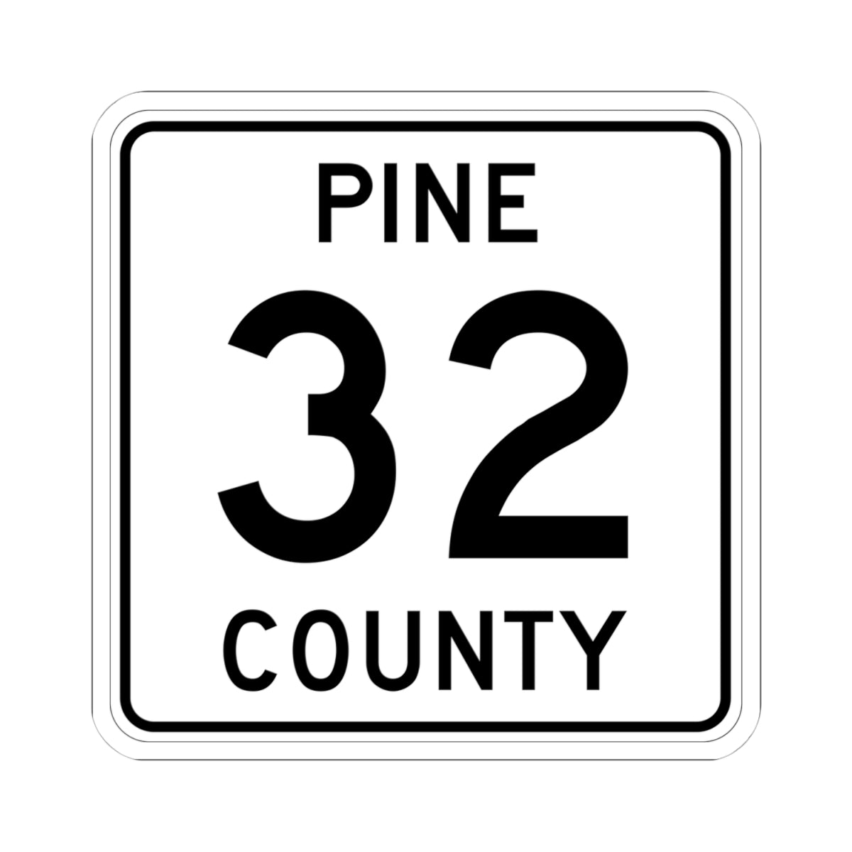 Pine County Route 32 MN (Minnesota) (Road Sign) STICKER Vinyl Kiss-Cut Decal