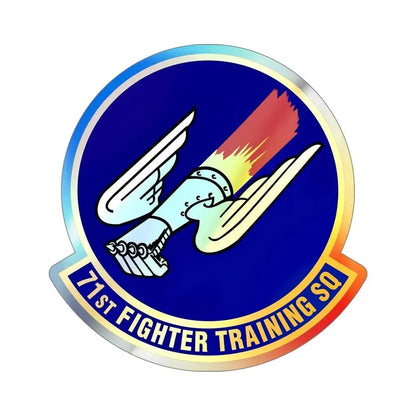 71 Fighter Training Squadron ACC (U.S. Air Force) Holographic STICKER Die-Cut Vinyl Decal 5 Inch Holographic - The Sticker Space