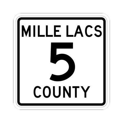 Mille Lacs County 5 MN (Minnesota) (Road Sign) STICKER Vinyl Kiss-Cut Decal