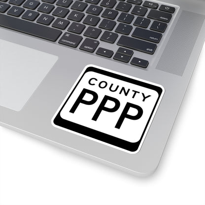WIS County PPP (Wisconsin) (Road Sign) STICKER Vinyl Kiss-Cut Decal