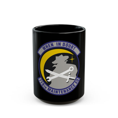 719th Maintenance Squadron (U.S. Air Force) Black Coffee Mug-15oz-The Sticker Space