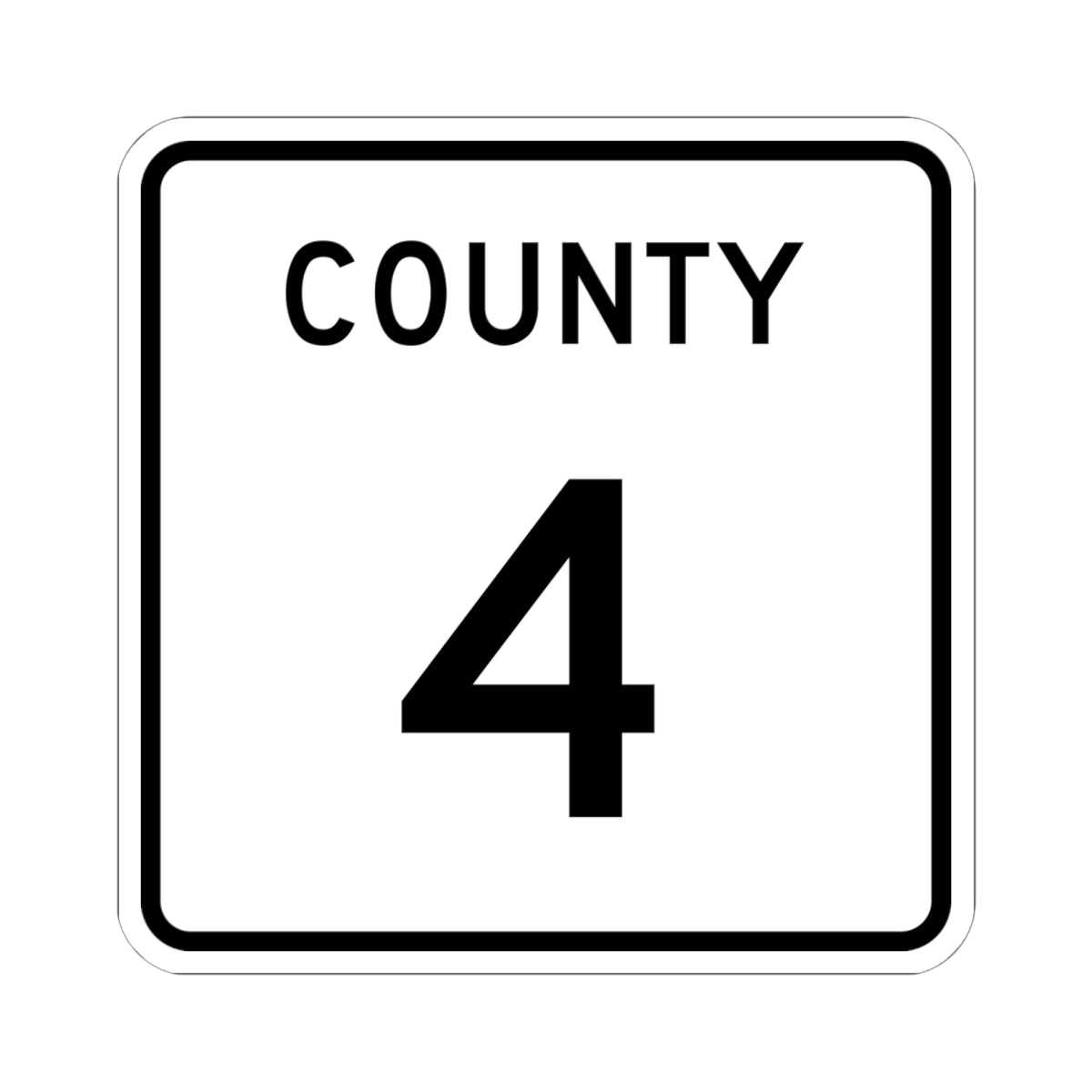 County 4 square (Minnesota) (Road Sign) STICKER Vinyl Kiss-Cut Decal