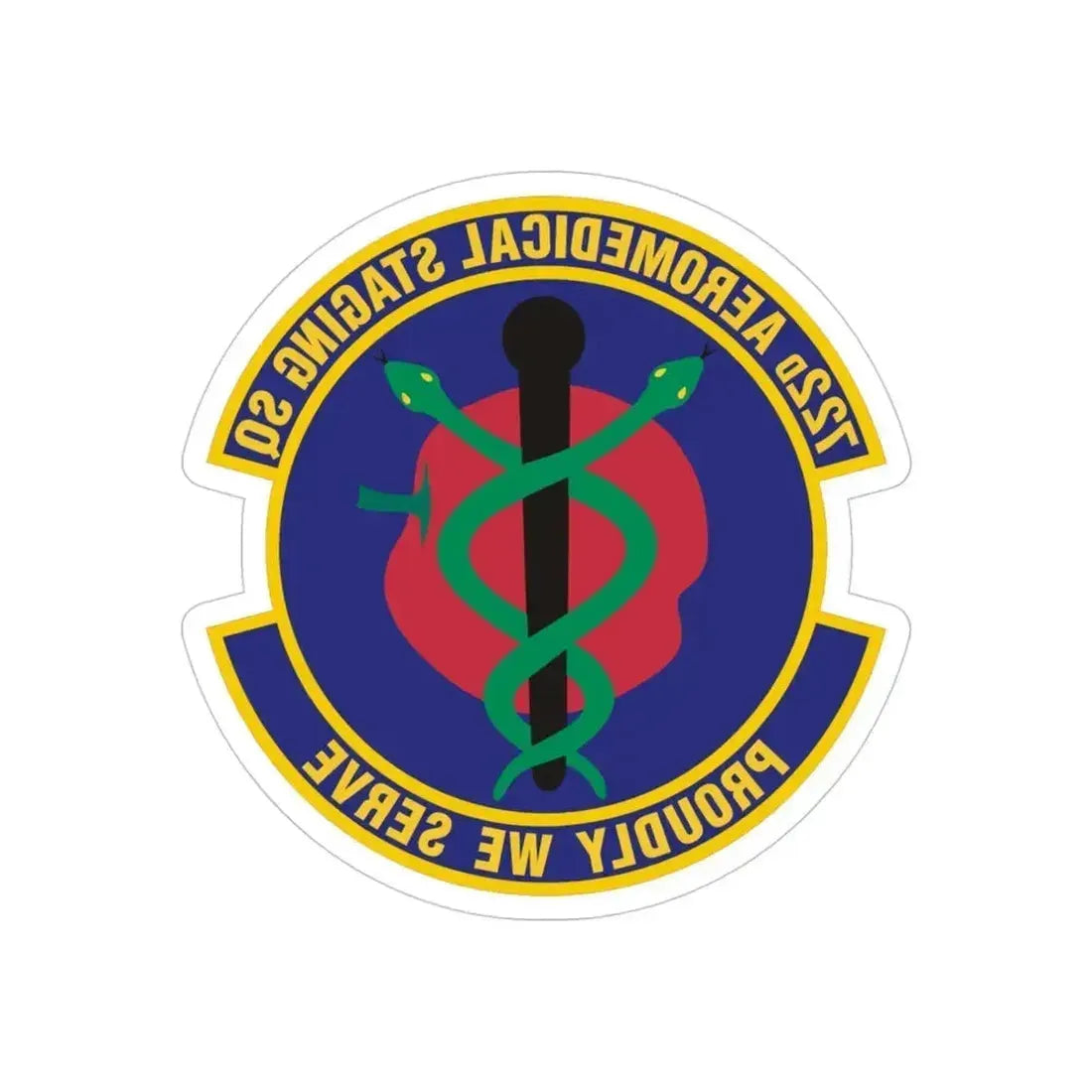 722d Aeromedical Staging Squadron (U.S. Air Force) REVERSE PRINT Transparent Die-Cut STICKER 4 Inch Die-Cut Transparent - The Sticker Space