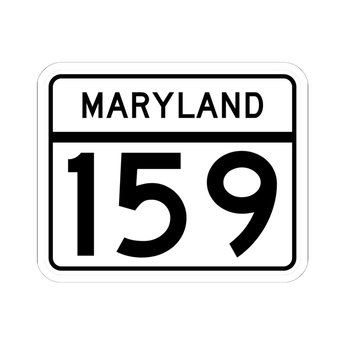 MD Route 159 (Maryland) (Road Sign) STICKER Vinyl Kiss-Cut Decal