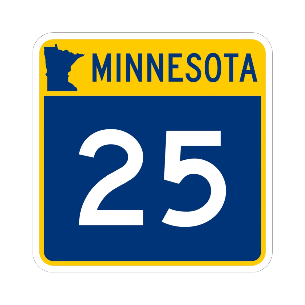 MN-25 (Minnesota) (Road Sign) STICKER Vinyl Kiss-Cut Decal