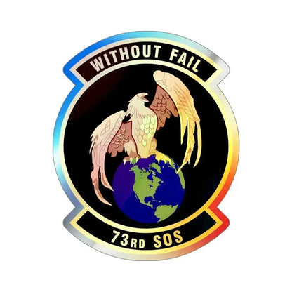 73rd Special Operations Squadron (U.S. Air Force) Holographic STICKER Die-Cut Vinyl Decal 4 Inch Holographic - The Sticker Space