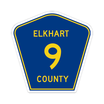 Elkhart County Road 9 IN (Indiana) (Road Sign) STICKER Vinyl Kiss-Cut Decal