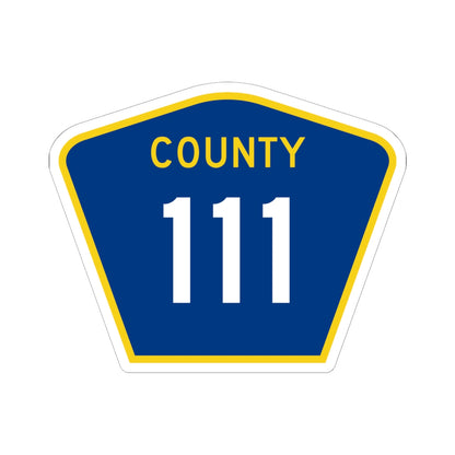 County 111 MN (Minnesota) (Road Sign) STICKER Vinyl Kiss-Cut Decal