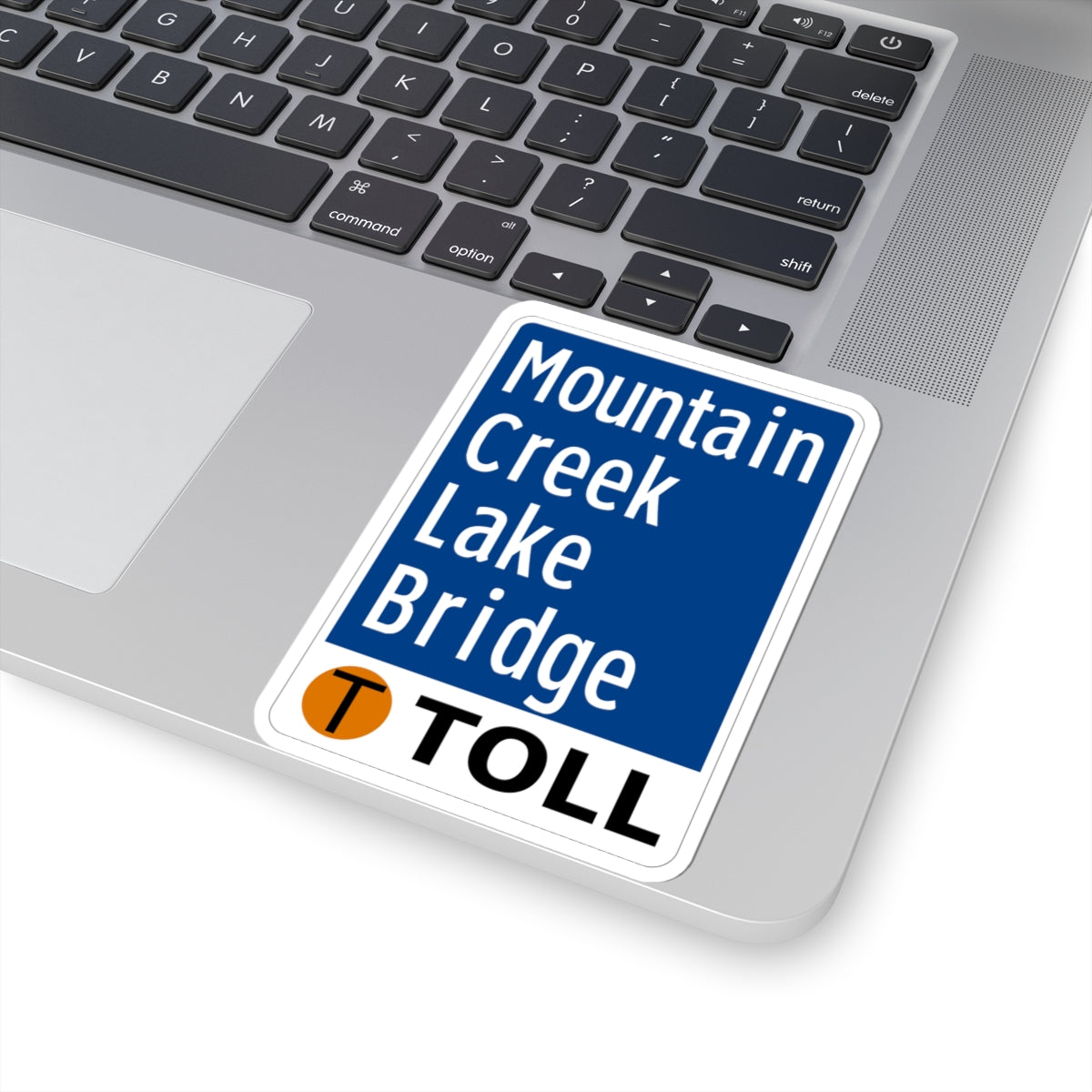 Toll Texas Mountain Creek Lake Bridge (Texas) (Road Sign) STICKER Vinyl Kiss-Cut Decal