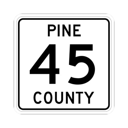 Pine County Route 45 MN (Minnesota) (Road Sign) STICKER Vinyl Kiss-Cut Decal