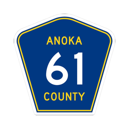 Anoka County 61 (Minnesota) (Road Sign) STICKER Vinyl Kiss-Cut Decal