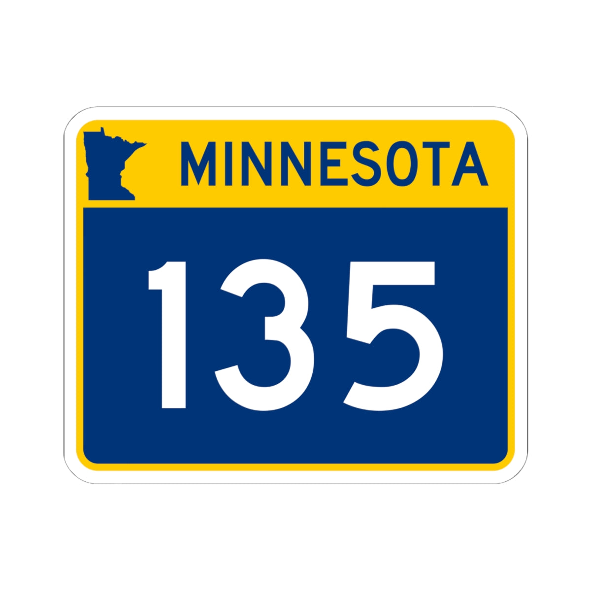 MN-135 wide (Minnesota) (Road Sign) STICKER Vinyl Kiss-Cut Decal