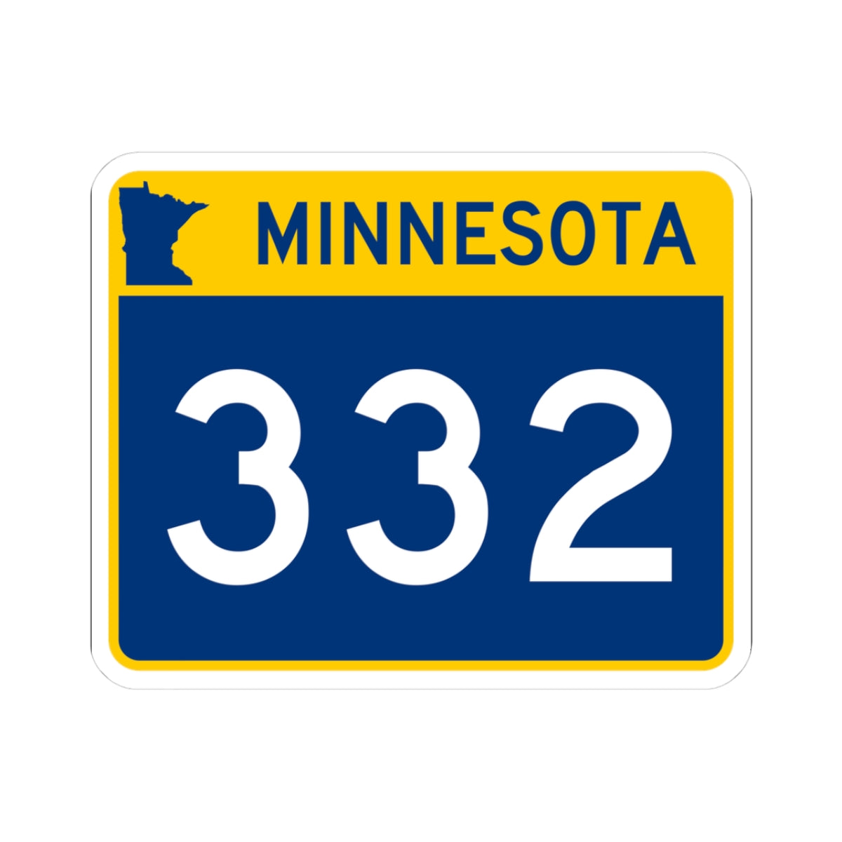 MN-332 wide (Minnesota) (Road Sign) STICKER Vinyl Kiss-Cut Decal