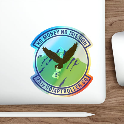75th Comptroller Squadron (U.S. Air Force) Holographic STICKER Die-Cut Vinyl Decal-The Sticker Space