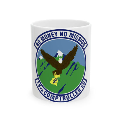 75th Comptroller Squadron (U.S. Air Force) White Coffee Mug-11oz-The Sticker Space