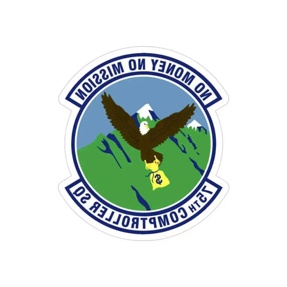 75th Comptroller Squadron (U.S. Air Force) REVERSE PRINT Transparent Die-Cut STICKER 3 Inch Die-Cut Transparent - The Sticker Space